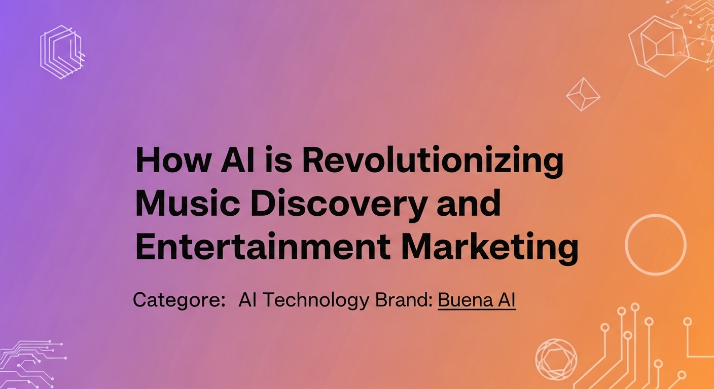 How AI is Revolutionizing Music Discovery and Entertainment Marketing